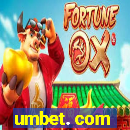 umbet. com